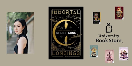 University Book Store presents Chloe Gong's  new book Immortal Longings