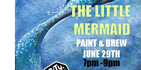The Little Mermaid- Paint & Brew