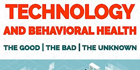 2018 TAMHO Annual Conference | TECHNOLOGY AND BEHAVIORAL HEALTH: The Good, The Bad, The Unknown primary image