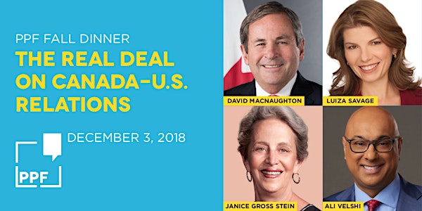 PPF Fall Dinner: The Real Deal on Canada-U.S. Relations