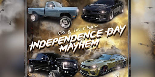 Drippin: Independence Day Mayhem Car and Truck Show