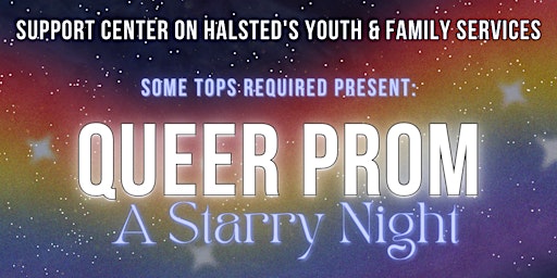 Some Tops Required Queer Prom: A Starry Night