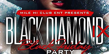MILE HI CLUB ENT PRESENTS "BLACK DIAMOND IX" THE "BLACK PARTY" primary image