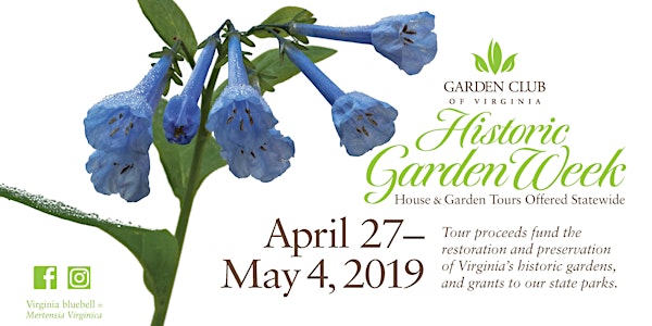 86th Historic Garden Week in Virginia