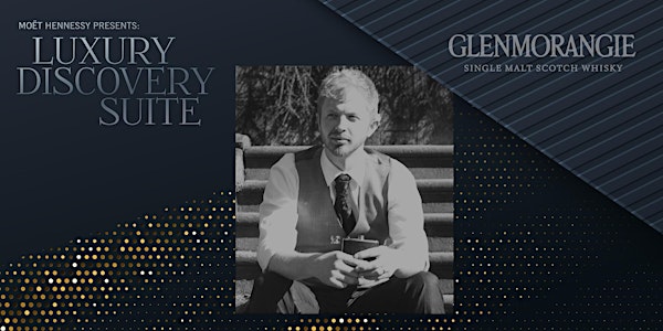 Glenmorangie Dinner @Luxury Discovery Suite