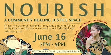 NOURISH: A Community Healing Justice Space