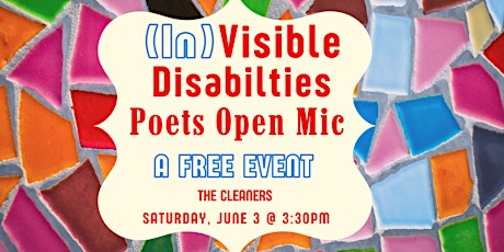 (In)Visible Disabilities Poets Open Mic