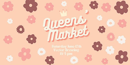 Queens' Market Pop-up Vendor Market primary image