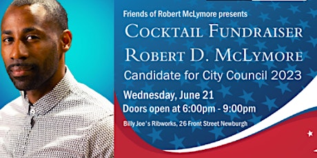 Cocktail Fundraiser for Candidate Robert D. McLymore for City Council