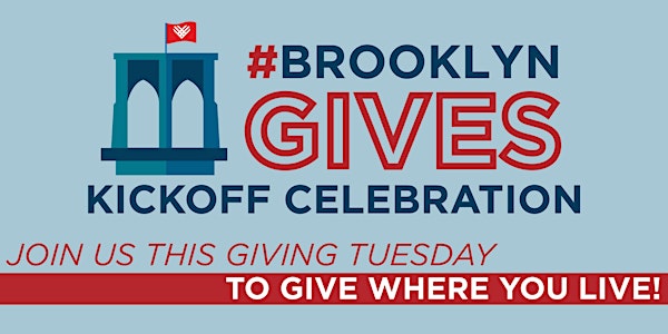 #BrooklynGives Kickoff Celebration