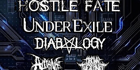 HostileFate, Under Exile, Diabology, Alliance, Drown the Planet