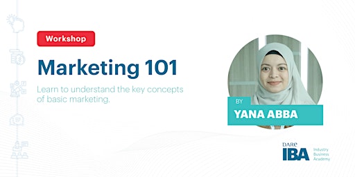 Marketing 101 Workshop by Yana Abba primary image