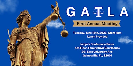 GATLA First Annual Meeting (Lunch Provided)