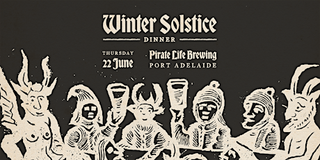 Imagen principal de SOLD OUT - Winter Solstice Feast - Pirate Life Brewing