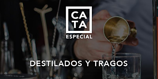 Cata nº 68 2018 - Sábado de Cata Especial - Destilados y Tragos