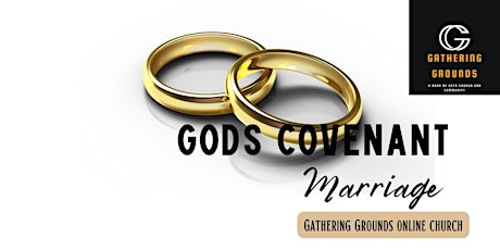 Christian Gathering Grounds: Marriage and Relationships