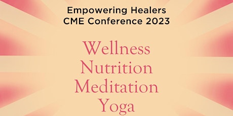 Empowering Healers CME Conference 2023