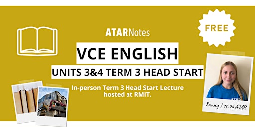 VCE English Units 3&4 Term 3 Head Start Lecture FREE primary image
