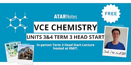 Imagem principal do evento VCE Chemistry Units 3&4 Term 3 Head Start Lecture FREE