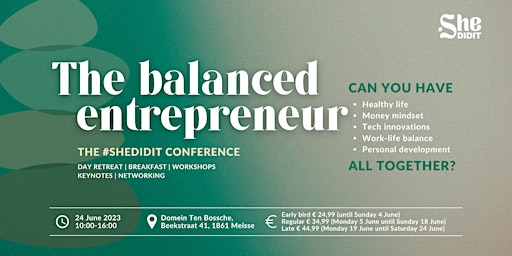Image principale de #SheDIDIT conference: The balanced entrepreneur
