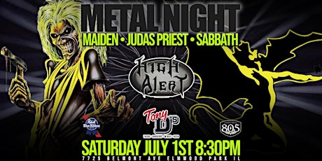 Tributes to Maiden • Priest • Sabbath w/ High Alert at Tony D's  (NO COVER)