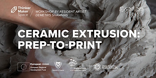 Ceramic Extrusion: Prep-to-Print | Workshop by Demetris Shammas