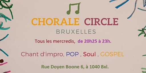 Image principale de Chorale Circle, chant d'impro, Bxl