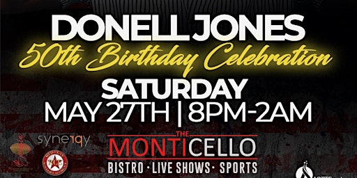 DONELL JONES 50TH CELEB, STAR-STUDDED B'DAY BASH- BUY TICKETS @ DOOR TOO! primary image