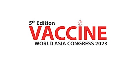 5th Annual Vaccine World Asia Congress 2023: Non-Singapore Company