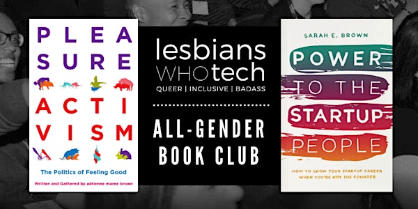 Lesbians Who Tech & Allies East Bay All-Gender Book Club (Sarah E. Brown +...