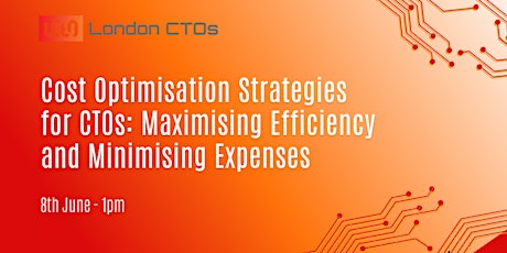 Imagen principal de Cost Optimisation Strategies for CTOs
