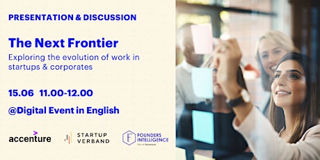 The Next Frontier: Exploring the evolution of work in startups & corporates