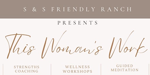 This Woman's Work: A Wellness Event for Women