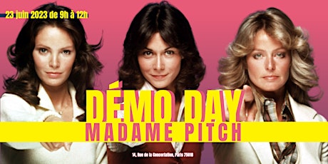 Démo Day - Madame pitche