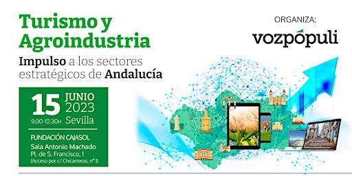 Immagine principale di Turismo y Agroindustria: Impulso a los sectores estratégicos de Andalucía. 
