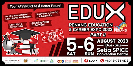 EduX Penang Education & Career Expo 2023 - Part II