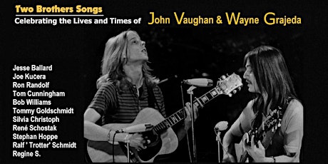 TWO BROTHERS  Celebrating the Lives + Times of John Vaughan + Wayne Grajeda