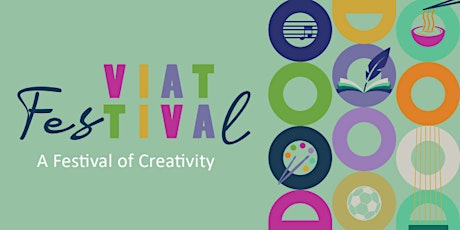VIAT Festival - A Festival of Creativity