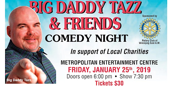 Big Daddy Tazz & Friends - 18th Annual Comedy Night 