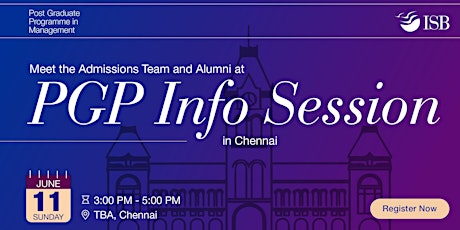 Meet ISB PGP Admissions Team in Chennai| All You Need To Know about PGP