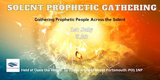 Solent Prophetic Gathering 4