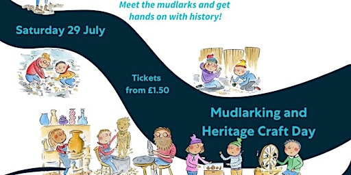 Mudlarking and Heritage Craft Day primary image