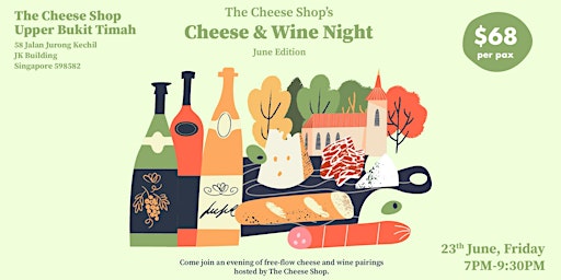 Cheese & Wine Night (Upper Bukit Timah) - 23 Jun, Friday primary image