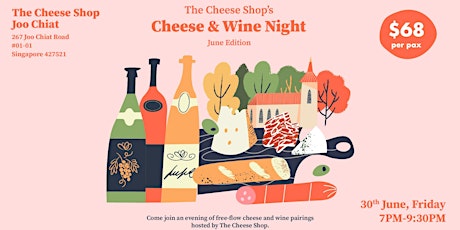 Cheese & Wine Night (Joo Chiat) - 30 Jun, Friday