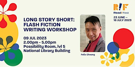 Long Story Short: Flash Fiction Writing Workshop | Read! Fest 23
