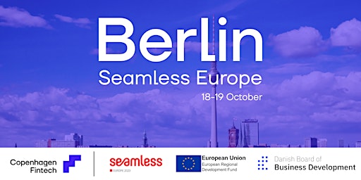 Hauptbild für Copenhagen Fintech Delegation - Seamless Europe (Berlin)
