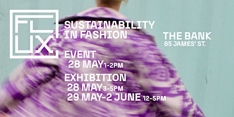 Imagem principal de FLUX - Sustainability in Fashion Event & Exhibition