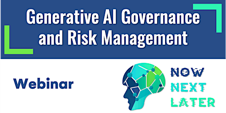Generative AI Governance and Risk Management