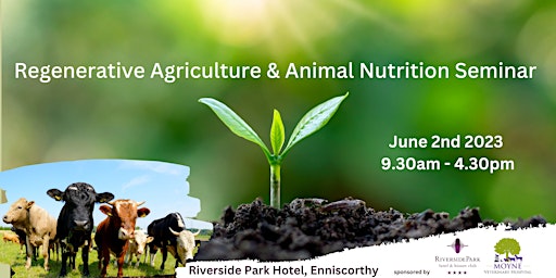 Regenerative Agriculture & Animal Nutrition Semina primary image