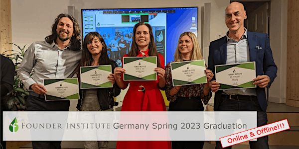 Founder Institute Germany - Graduation Spring 2023 - Online & Offline